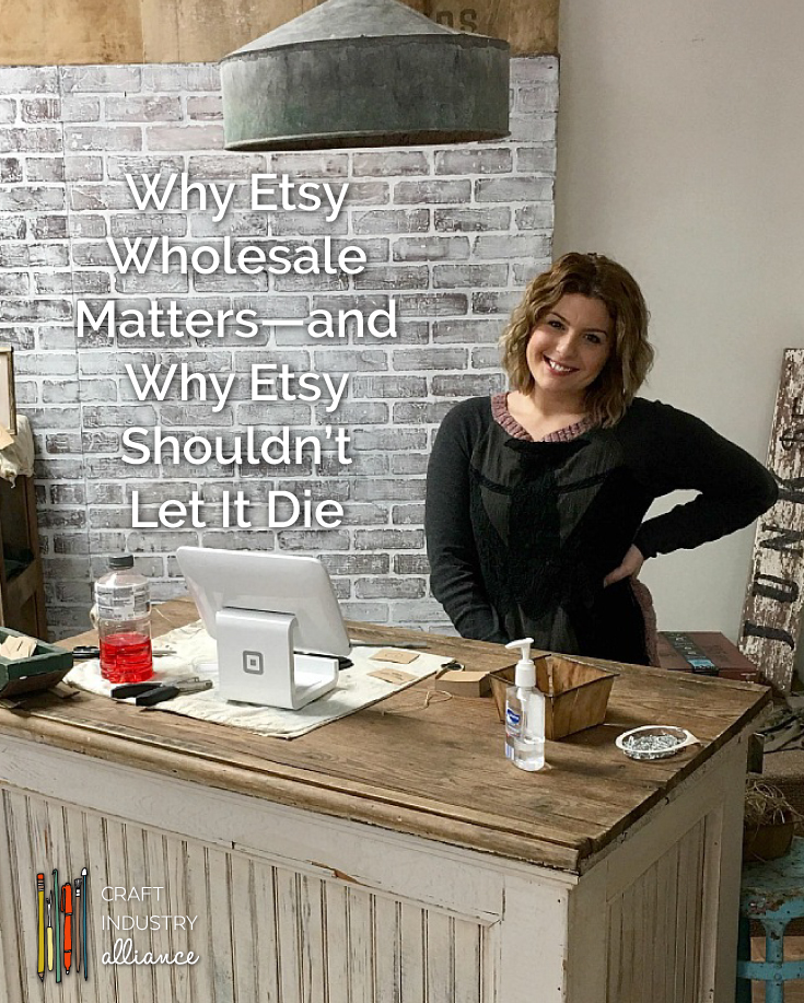 Why Etsy Wholesale Matters—and Why Etsy Shouldn’t Let It Die