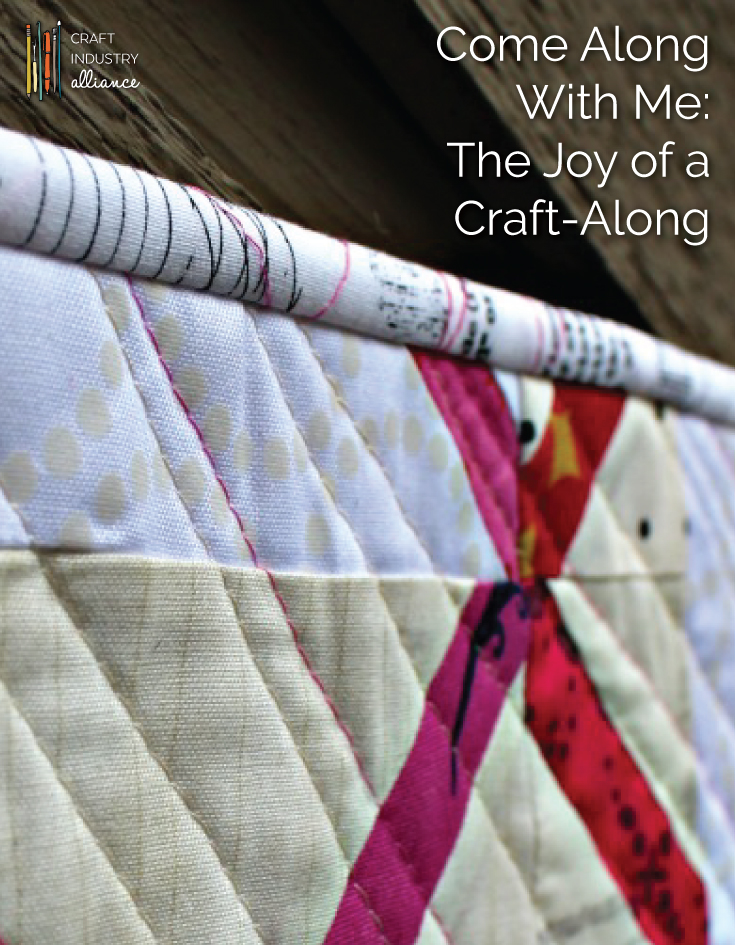 Come Along With Me: The Joy of a Craft-Along