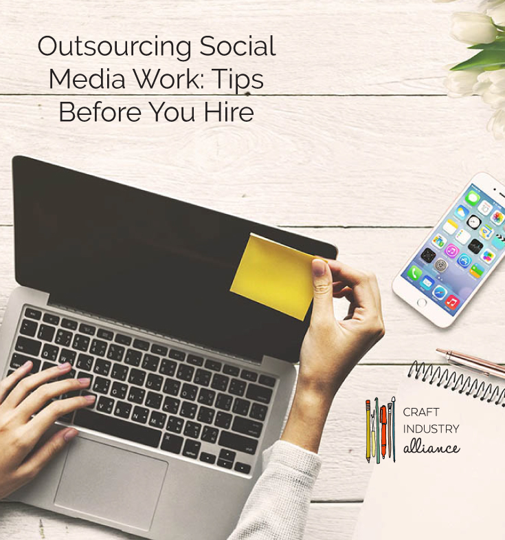 Outsourcing Social Media Work: Tips Before You Hire