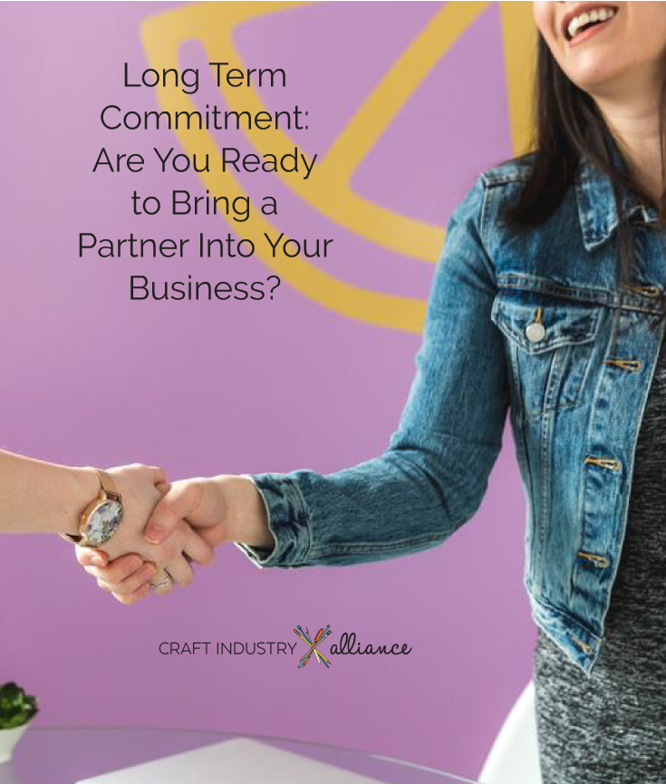 Long Term Commitment: Are You Ready to Bring a Partner Into Your Business?