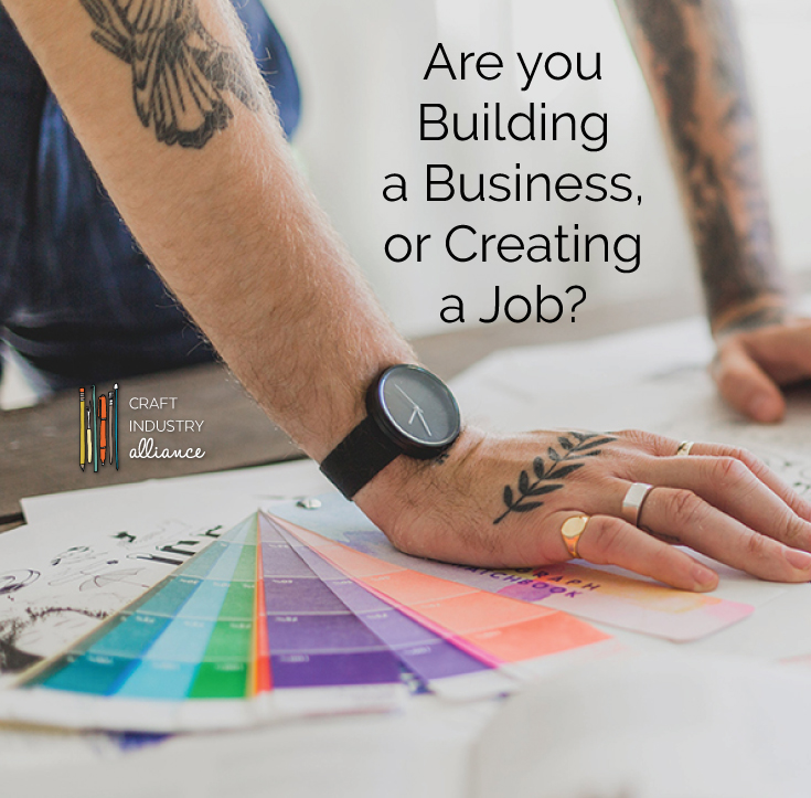 Are you Building a Business, or Creating a Job?